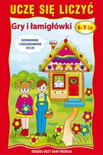 Okładka - Uczę się liczyć. Gry i łamigłówki. 6-7 lat - Beata Guzowska, Katarzyna Kojtka