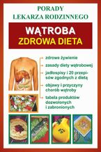 Okładka - Wątroba. Zdrowa dieta - Praca zbiorowa