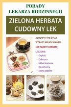 Okładka - Zielona herbata. Cudowny lek - Anna Kubanowska