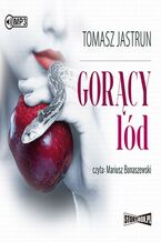 Okładka - Gorący lód - Tomasz Jastrun