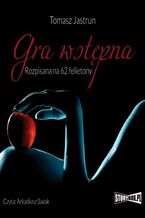Okładka - Gra wstępna - Tomasz Jastrun