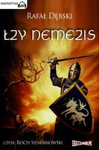 Okładka - Łzy Nemezis - Rafał Dębski