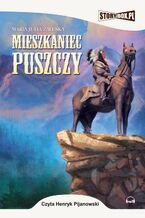 Okładka - Mieszkaniec puszczy - Maria Julia Zaleska