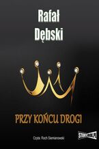 Okładka - Przy końcu drogi - Rafał Dębski