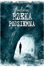 Okładka - Rzeka podziemna - Tomasz Jastrun
