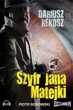 Okładka - Szyfr Jana Matejki - Dariusz Rekosz