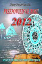 Okładka - Przepowiednie roku 2012 - Jerzy Banachowicz
