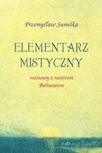 Okładka - Elementarz mistyczny - Przemysław Sumelka