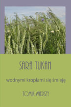 Okładka - Wodnymi kroplami się śmieję - Sara Tukan
