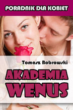 Okładka - Akademia Wenus - Tomasz Bobrowski
