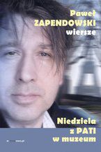 Okładka - Niedziela z Pati w muzeum - Paweł  Zapendowski
