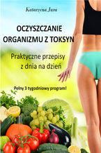 Okładka - Oczyszczanie organizmu z toksyn - Katarzyna Jura