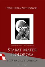 Okładka - Stabat Mater Dolorosa - smoleńska - Paweł Zapendowski