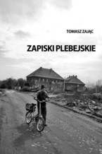 Okładka - Zapiski plebejskie - Tomasz Zając