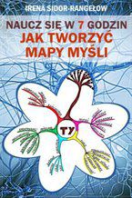 Okładka - Naucz się w 7 godzin: Jak tworzyć mapy myśli - Slavcho Rangelov, Irena Sidor-Rangełow, Anna Gergana Rangełow