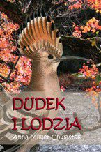 Okładka - Dudek i Lodzia - Anna Mikler-Chwastek