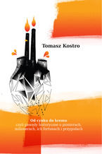 Okładka - Od cynku do kremu - Tomasz Kostro