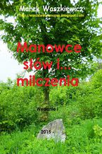 Okładka - Manowce słów i... milczenia - Marek Waszkiewicz