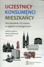 Okładka - Uczestnicy Konsumenci Mieszkańcy - Mateusz Błaszczyk, Jacek Pluta