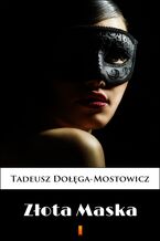 Okładka - Złota Maska - Tadeusz Dołęga-Mostowicz