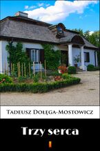 Okładka - Trzy serca - Tadeusz Dołęga-Mostowicz