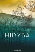 Okładka - Hidyba - Magdalena Maraj