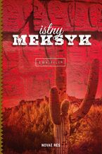 Okładka - Istny Meksyk - Ewa Filip