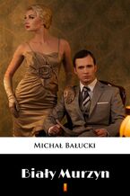 Okładka - Biały murzyn - Michał Bałucki