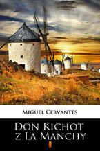 Okładka - Don Kichot z La Manchy - Miguel Cervantes