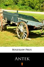 Okładka - Antek - Bolesław Prus