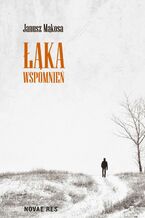 Okładka - Łąka wspomnień - Janusz Mąkosa