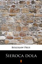 Okładka - Sieroca dola - Bolesław Prus