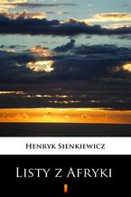 Okładka - Listy z Afryki - Henryk Sienkiewicz