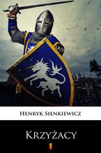 Okładka - Krzyżacy - Henryk Sienkiewicz