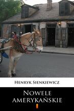 Okładka - Nowele amerykańskie - Henryk Sienkiewicz