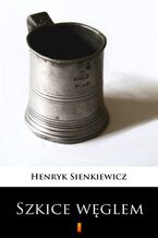 Okładka - Szkice węglem - Henryk Sienkiewicz