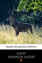 Okładka - Lato leśnych ludzi - Maria Rodziewiczówna