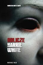 Okładka - Oblicze Karrie White - Karolina Mielczarek
