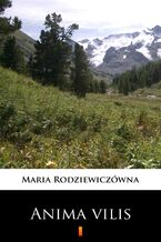 Okładka - Anima vilis - Maria Rodziewiczówna