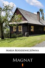 Okładka - Magnat - Maria Rodziewiczówna