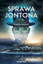 Okładka - Sprawa Jontona - Tomasz Dziedzic