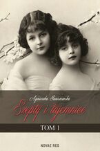 Okładka - Szepty i tajemnice. Tom I - Agnieszka Janiszewska
