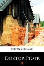 Okładka - Doktór Piotr - Stefan Żeromski