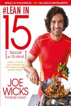 Okładka - Lean in 15 [Szczupli w 15 minut] - Joe Wicks