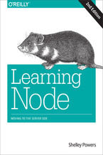 Okładka - Learning Node. Moving to the Server-Side. 2nd Edition - Shelley Powers