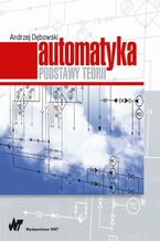 Okładka - Automatyka. Podstawy teorii - Andrzej Dębowski