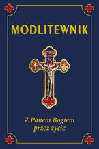 Okładka - Modlitewnik. Z Panem Bogiem przez życie - ks. Leszek Smoliński