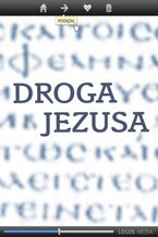 Okładka - DROGA JEZUSA. Ewangelia według Łukasza, przekład dynamiczny - LOGOS MEDIA