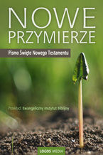 Okładka - Nowe Przymierze, Pismo Święte Nowego Testamentu - Ewangeliczny Instytut Biblijny