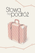 Okładka - Słowa na podróż - SGM Lifewords